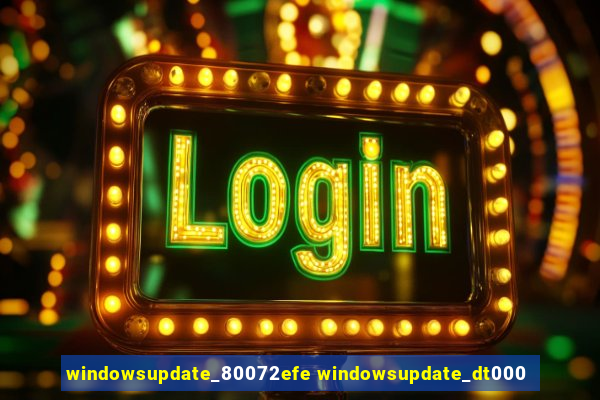 windowsupdate_80072efe windowsupdate_dt000